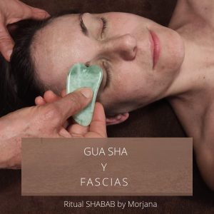 GUA SHA y FASCIAS, Ritual SHABAB by Morjana